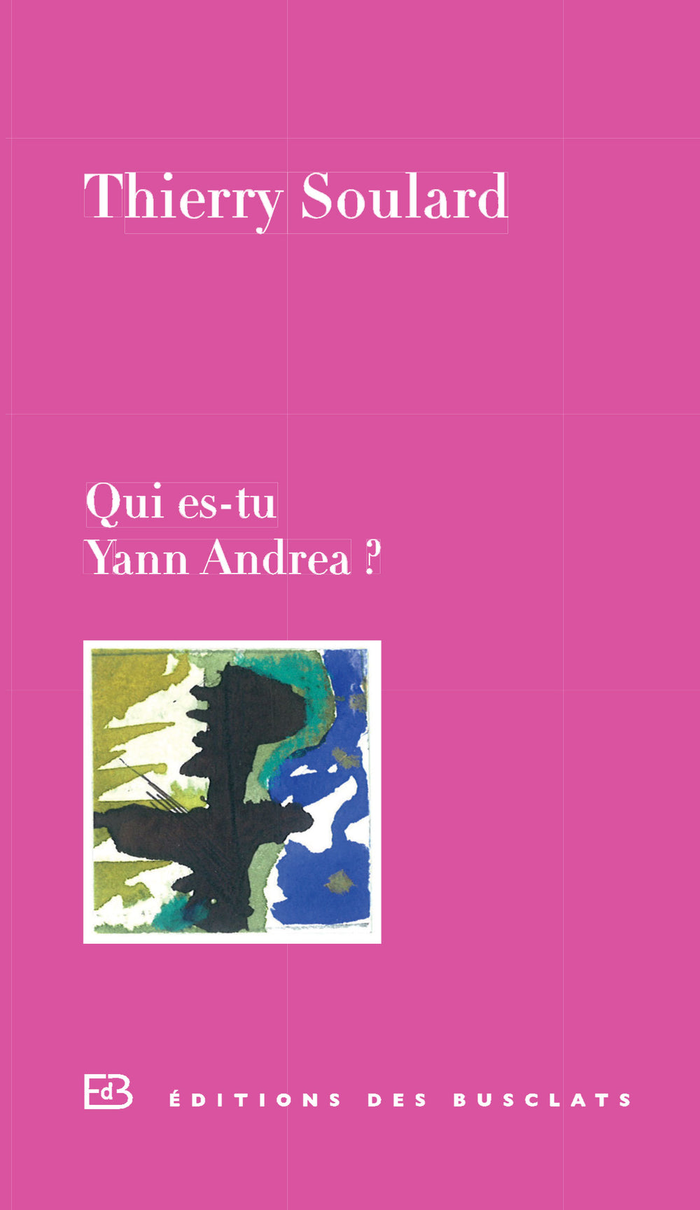 Qui es-tu Yann Andréa ?