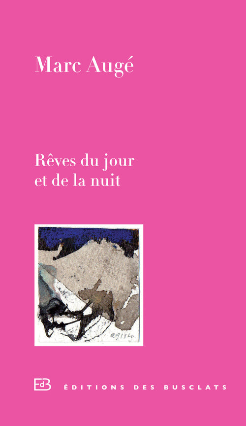 Rêves du jour et de la nuit